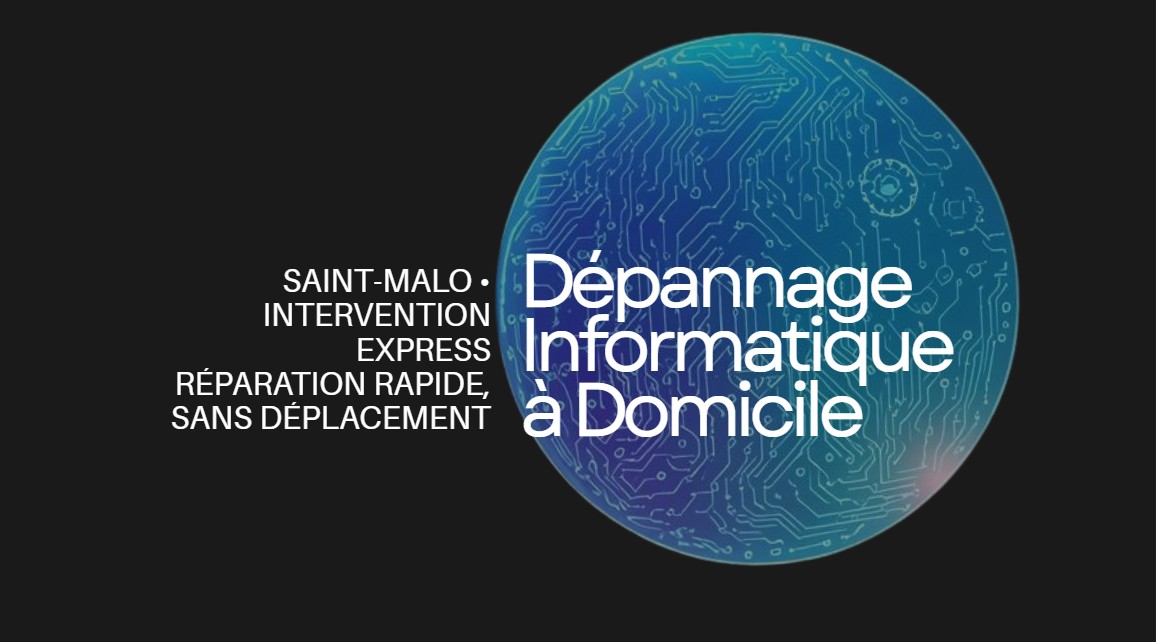 Dépannage Ordinateur à Domicile Saint-Malo : Intervention Express Garantie